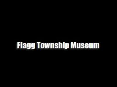 Flagg Township Museum